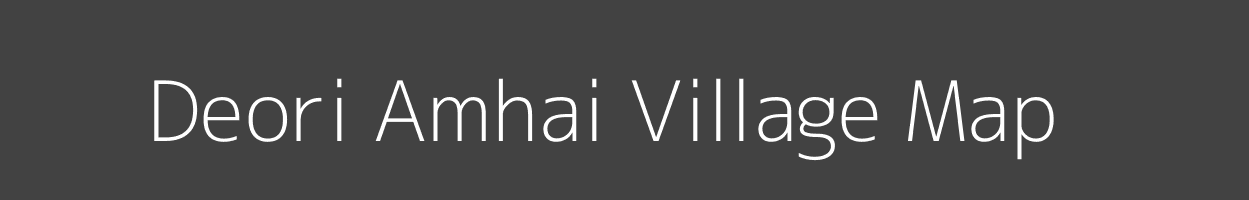 Map of Deori Amhai Village in Madhya Pradesh Image