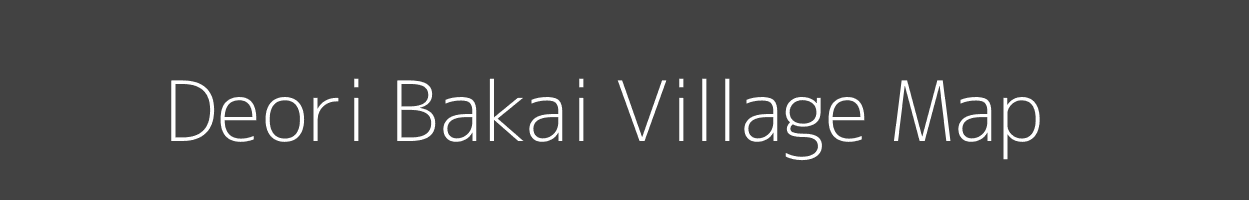 Map of Deori Bakai Village in Madhya Pradesh Image