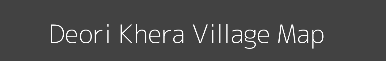 Map of Deori Khera Village in Rajasthan Image