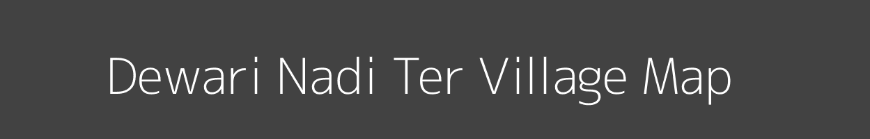 Map of Dewari Nadi Ter Village in Uttar Pradesh Image