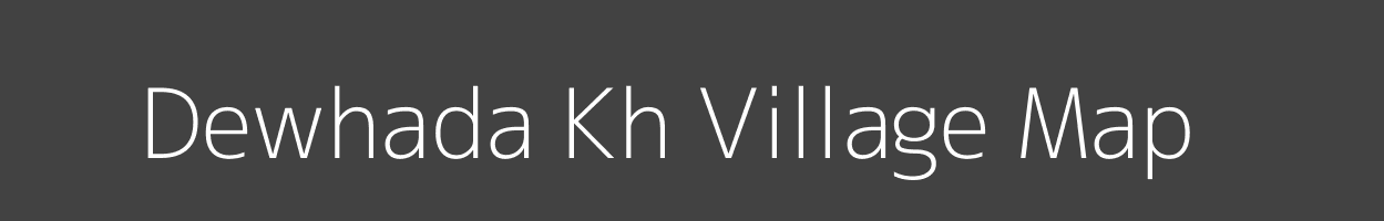 Map of Dewhada Kh Village in Maharashtra Image