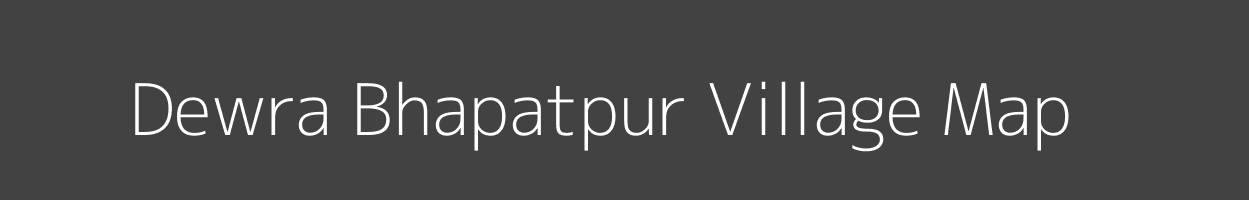 Map of Dewra Bhapatpur Village in Madhya Pradesh Image