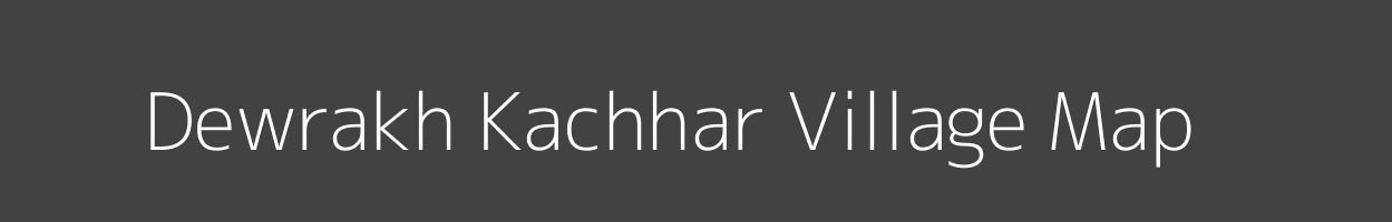 Map of Dewrakh Kachhar Village in Uttar Pradesh Image