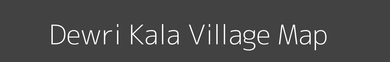 Map of Dewri Kala Village in Uttar Pradesh Image