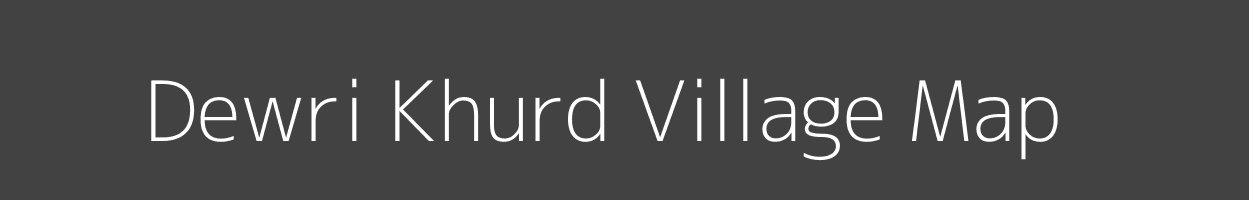 Map of Dewri Khurd Village in Uttar Pradesh Image