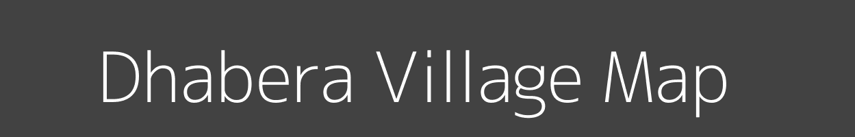 Map of Dhabera Village in Madhya Pradesh Image