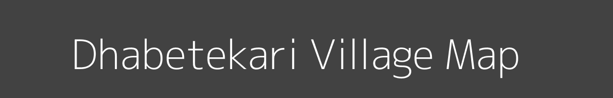 Map of Dhabetekari Village in Maharashtra Image