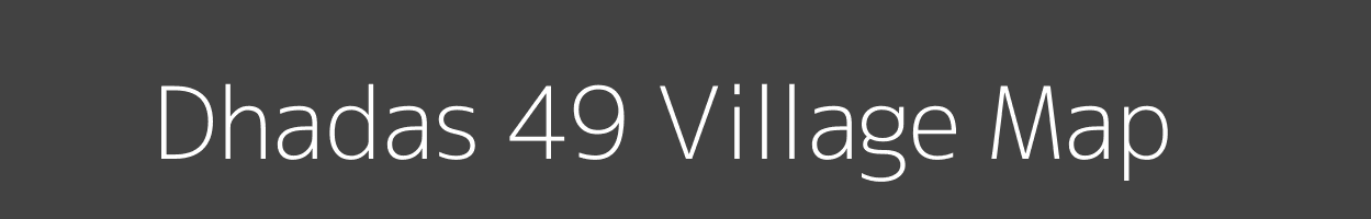Map of Dhadas 49 Village in Himachal Pradesh Image