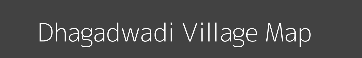 Map of Dhagadwadi Village in Maharashtra Image