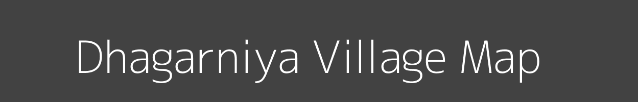 Map of Dhagarniya Village in Madhya Pradesh Image