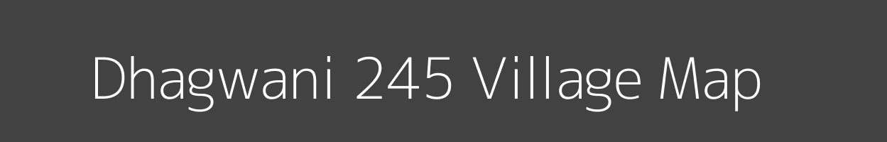 Map of Dhagwani 245 Village in Himachal Pradesh Image