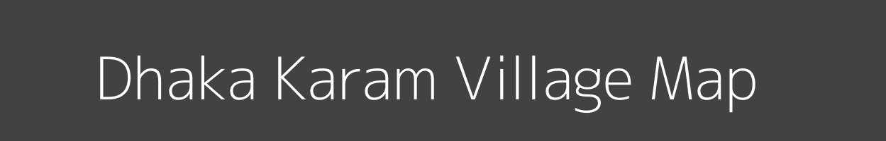 Map of Dhaka Karam Village in Bihar Image