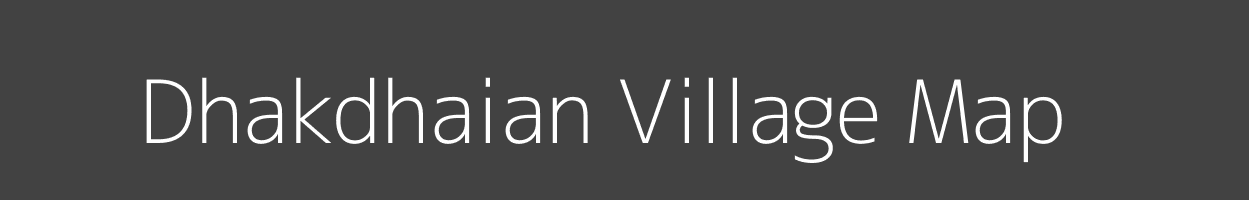 Map of Dhakdhaian Village in Bihar Image