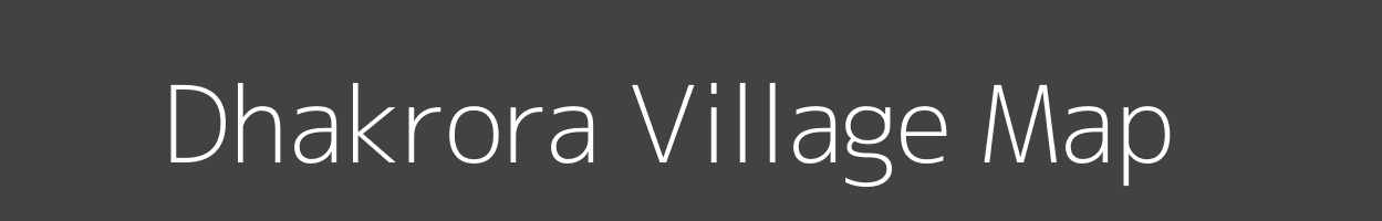 Map of Dhakrora Village in Madhya Pradesh Image