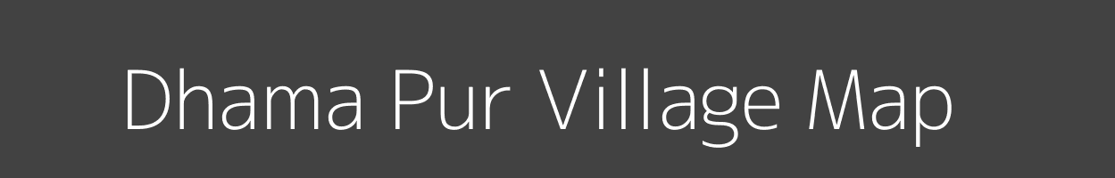 Map of Dhama Pur Village in Uttar Pradesh Image