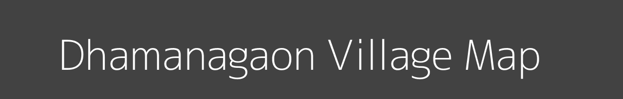Map of Dhamanagaon Village in Maharashtra Image
