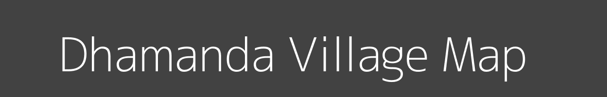 Map of Dhamanda Village in Madhya Pradesh Image