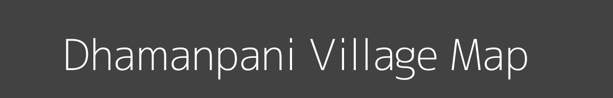 Map of Dhamanpani Village in Madhya Pradesh Image