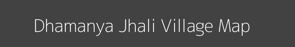 Map of Dhamanya Jhali Village in Madhya Pradesh Image