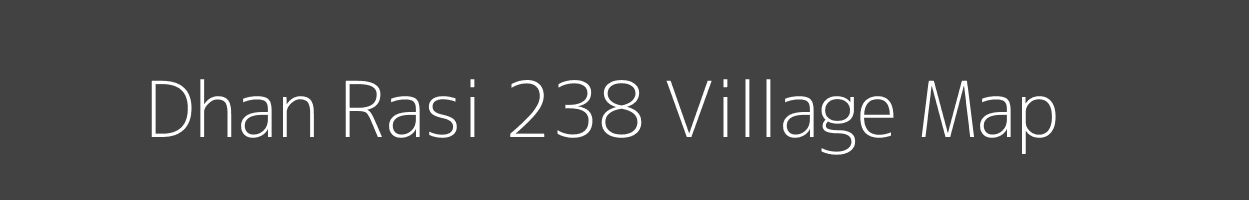 Map of Dhan Rasi 238 Village in Himachal Pradesh Image