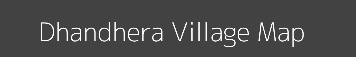 Map of Dhandhera Village in Uttar Pradesh Image