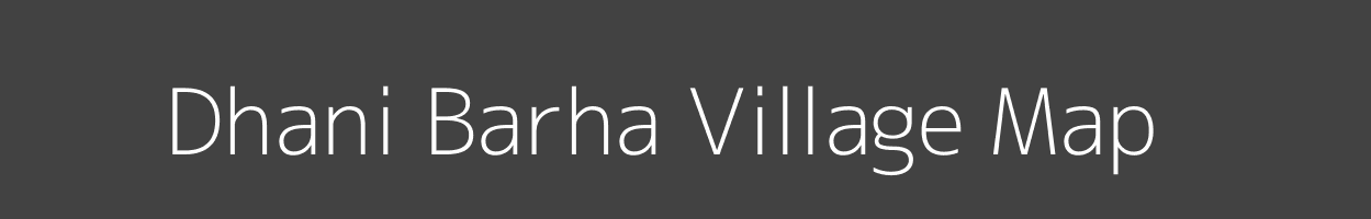 Map of Dhani Barha Village in Rajasthan Image