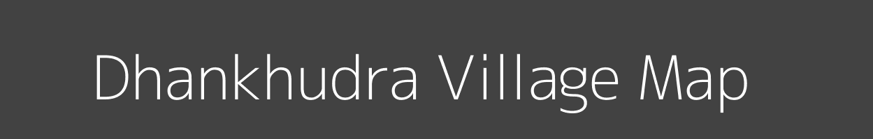 Map of Dhankhudra Village in Madhya Pradesh Image