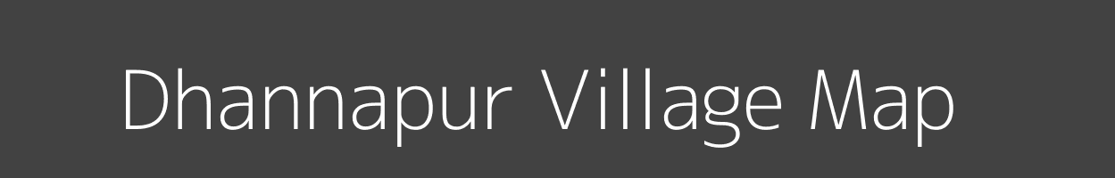 Map of Dhannapur Village in Uttar Pradesh Image