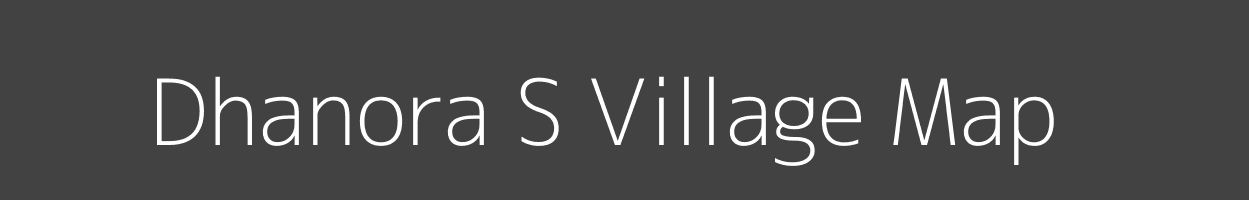 Map of Dhanora S Village in Maharashtra Image