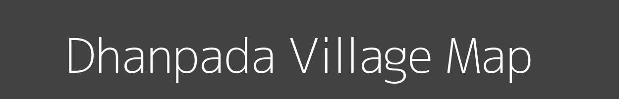 Map of Dhanpada Village in Madhya Pradesh Image