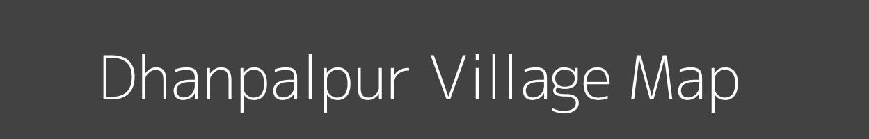 Map of Dhanpalpur Village in Uttar Pradesh Image