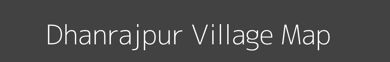 Map of Dhanrajpur Village in Uttar Pradesh Image