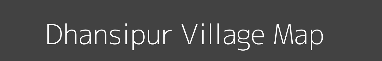 Map of Dhansipur Village in Uttar Pradesh Image