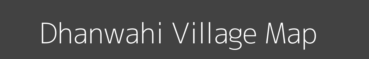 Map of Dhanwahi Village in Madhya Pradesh Image