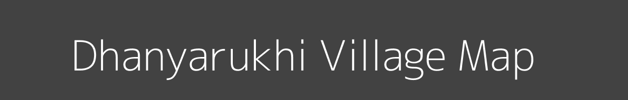 Map of Dhanyarukhi Village in West Bengal Image