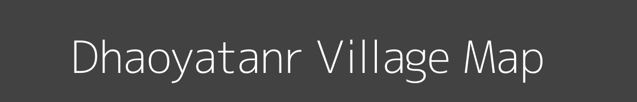 Map of Dhaoyatanr Village in Jharkhand Image