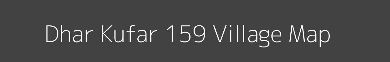 Map of Dhar Kufar 159 Village in Himachal Pradesh Image