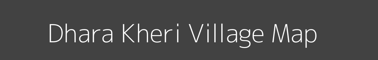 Map of Dhara Kheri Village in Rajasthan Image