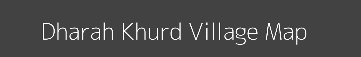 Map of Dharah Khurd Village in Uttar Pradesh Image