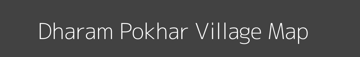 Map of Dharam Pokhar Village in Bihar Image