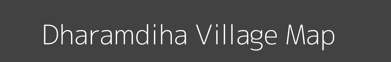 Map of Dharamdiha Village in Bihar Image