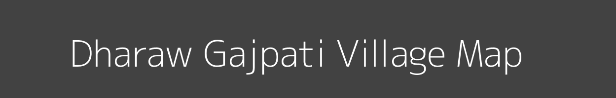 Map of Dharaw Gajpati Village in Uttar Pradesh Image