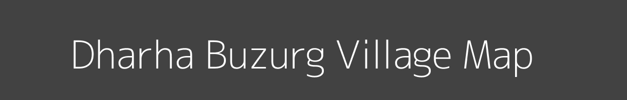 Map of Dharha Buzurg Village in Uttar Pradesh Image