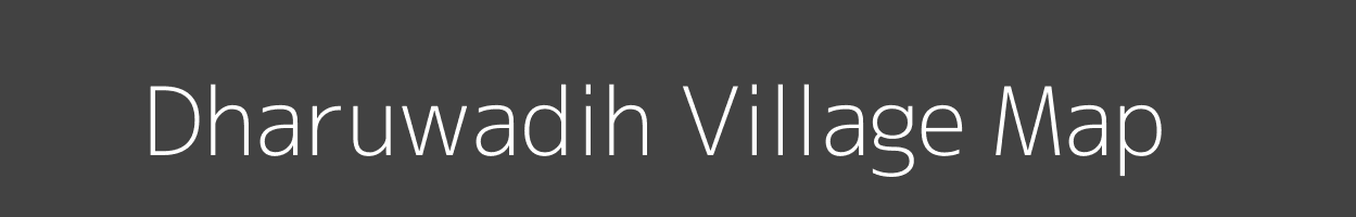 Map of Dharuwadih Village in Jharkhand Image