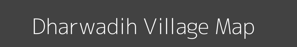 Map of Dharwadih Village in Jharkhand Image