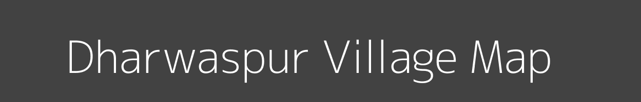 Map of Dharwaspur Village in Uttar Pradesh Image