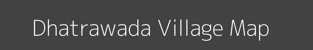 Map of Dhatrawada Village in Rajasthan Image