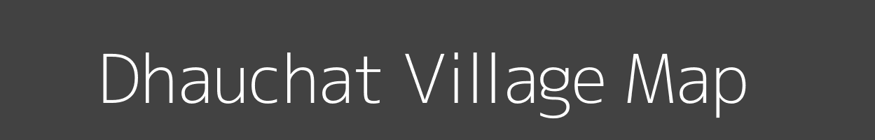 Map of Dhauchat Village in Madhya Pradesh Image