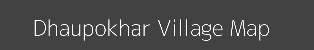 Map of Dhaupokhar Village in Bihar Image