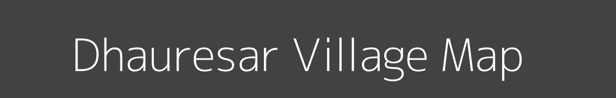 Map of Dhauresar Village in Madhya Pradesh Image